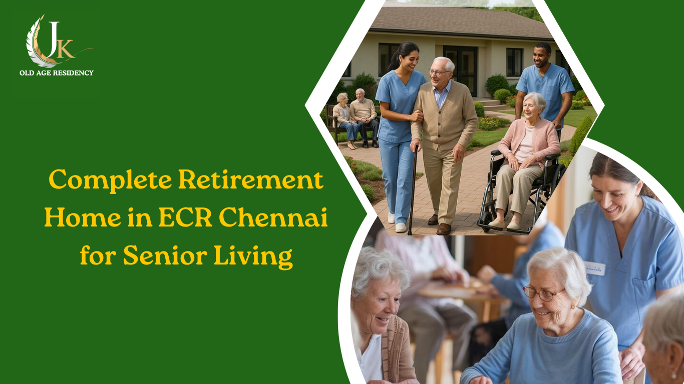 retirement home in ecr chennai